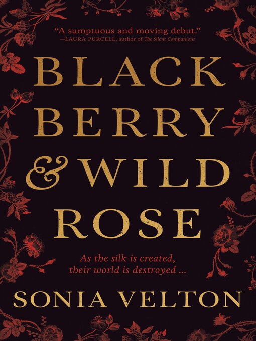Title details for Blackberry and Wild Rose by Sonia Velton - Wait list